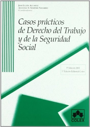 Casos Prácticos de Derecho Del Trabajo y la Seguridad Social