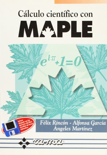 Cálculo Científico con MAPLE.