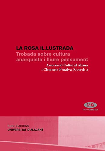 La rosa il·lustrada trobada sobre cultura anarquista i lliure pensament