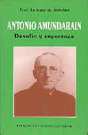 Antonio Amundaráin.: Desafío y esperanza (FUERA DE COLECCIÓN) (Spanish Edition)