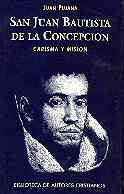 San Juan Bautista de la Concepción. Carisma y misión (NORMAL) (Spanish Edition)