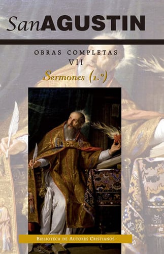Obras de San Agustín edición bilingüe. Sermones (1.°) 1-50. VII