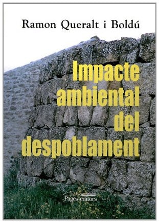 Impacte ambiental del despoblament