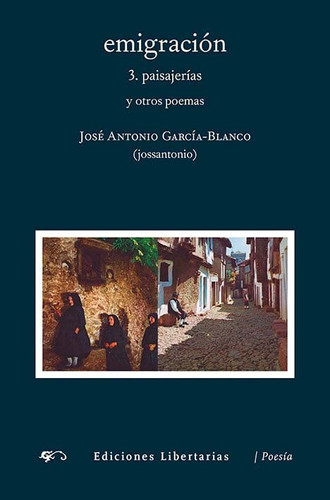 Emigración: Paisajerías y otros poemas