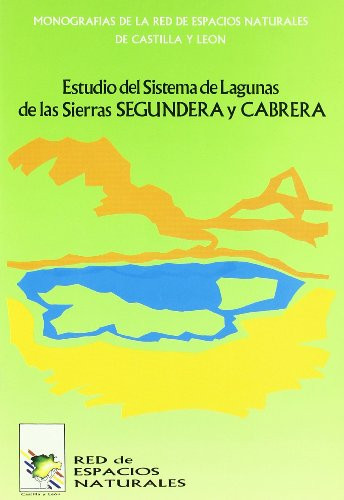 Estudio del sistema de lagunas de las Sierras Segundera y Cabrera