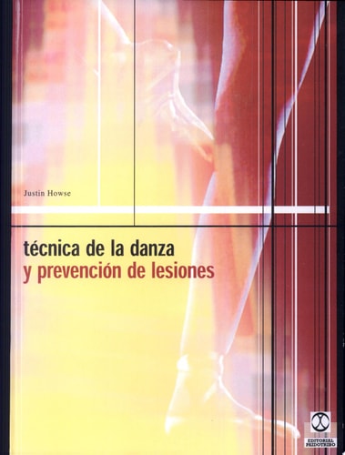 TÉCNICA DE LA DANZA Y PREVENCIÓN DE LESIONES