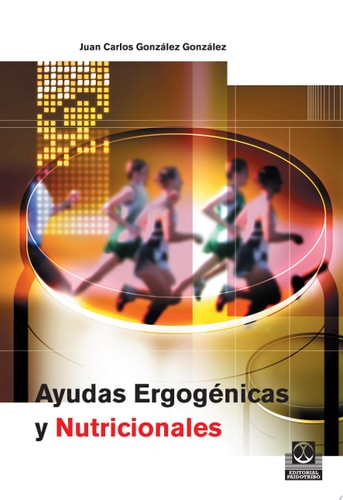 AYUDAS ERGOGÉNICAS Y NUTRICIONALES