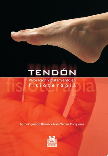 TENDÓN. Valoración y tratamiento en fisioterapia