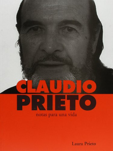 Claudio Prieto notas para una vida