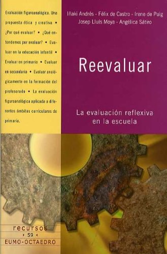 Reevaluar La evaluación reflexiva en la escuela