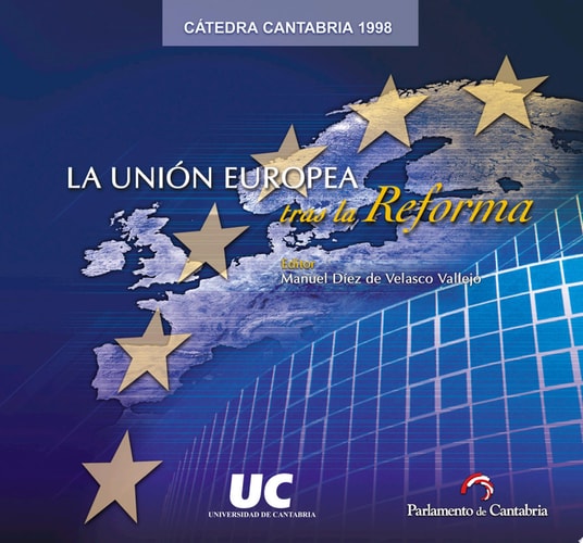 La Unión europea tras la reforma