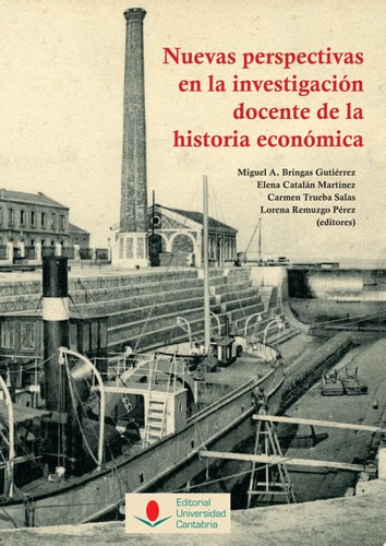 Nuevas perspectivas en la investigación docente de la historia económica