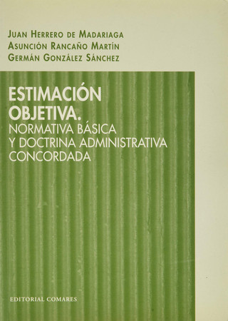 Estimación objetiva: normativa básica y doctrina administrativa concordada