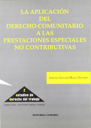 La aplicación del derecho comunitario a las prestaciones especiales no contributivas
