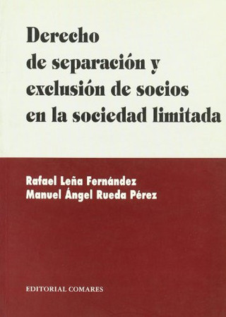 Derecho de separación y exclusión de socios en la sociedad limitada
