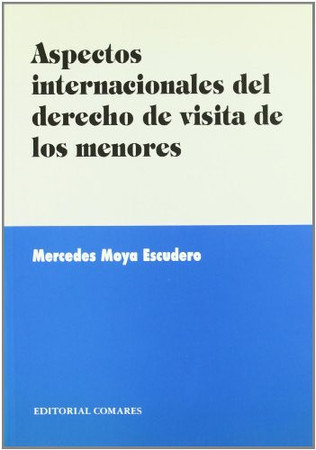Aspectos internacionales del derecho de visita de los menores