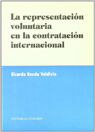 La representación voluntaria en la contratación internacional