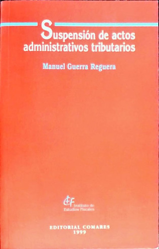 Suspensión de actos administrativos tributarios