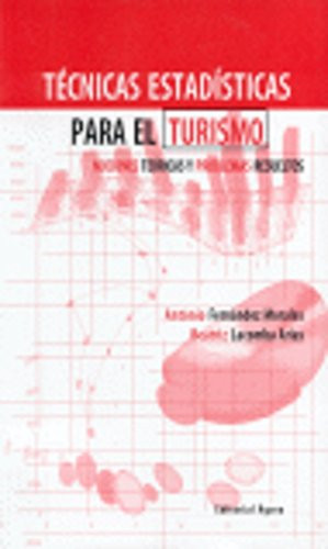 Tecnicas Estadisticas Para el Turismo Nociones Teoricas y Problemas Resueltos