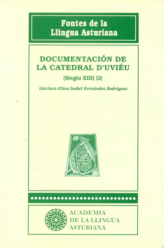 Documentación de la Catedral d'Uviéu sieglu XIII.