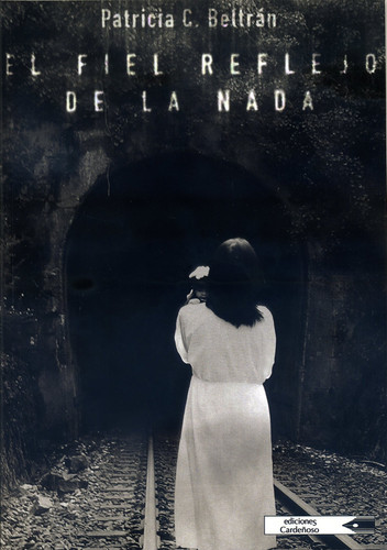 EL FIEL REFLEJO DE LA NADA