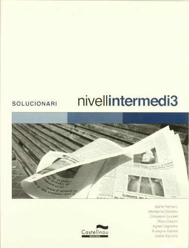 Curs de llengua catalana nivell intermedi 3 : solucionari