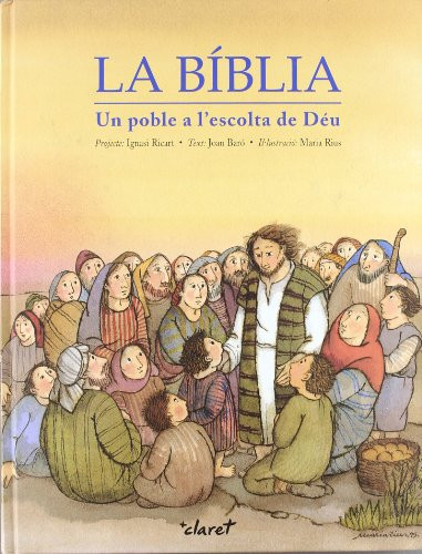 La Bíblia: un poble a l'escolta de Déu