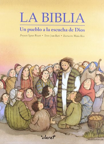 La Biblia: un pueblo a la escucha de Dios