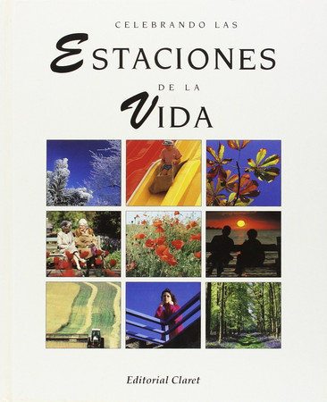 Celebrando las estaciones de la vida