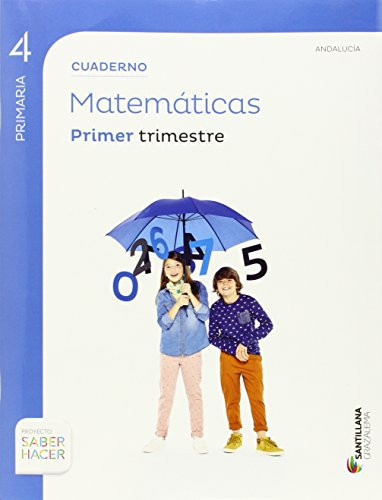 CUADERNO MATEMÁTICAS 4 PRIMARIA 1TRIM SABER HACER