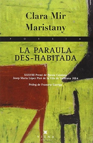 La paraula des-habitada
