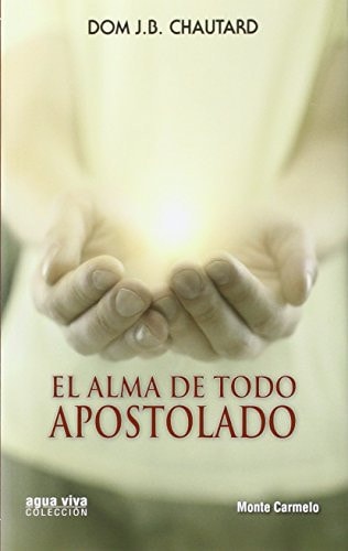 El alma de todo apostolado