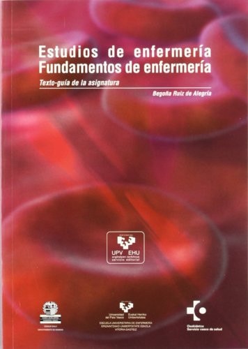 Estudios de enfermería. Fundamentos de enfermería. Erizaintza-ikasketak. Erizaintzaren oinarriak