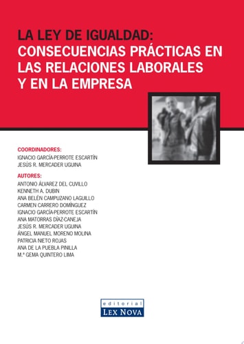 La ley de igualdad consecuencias prácticas en las relaciones laborales y en la empresa