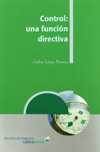 Control, Una función directiva