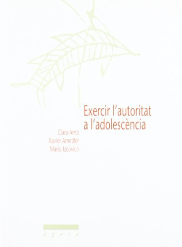 Exercir l'autoritat a l'adolescència
