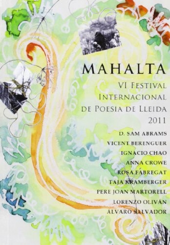 Mahalta VI Festival Internacional de Poesía de Lleida, 2011