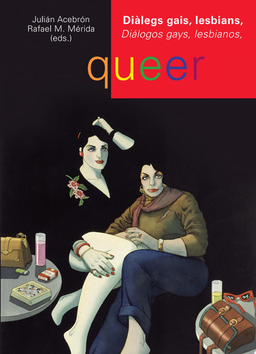 Diàlegs gais, lesbians, queer / Diálogos gays, lesbianos, queer