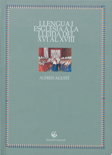 Llengua i Església a la Lleida del XVI al XVIII