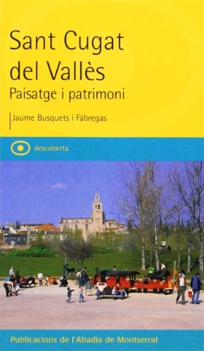 Sant Cugat del Vallès paisatge i patrimoni
