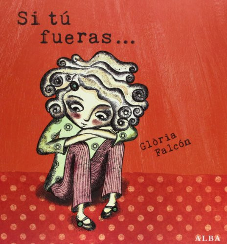 Si tú fueras