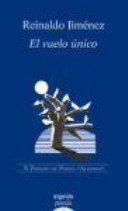 El vuelo unico / The only Flight (Spanish Edition)