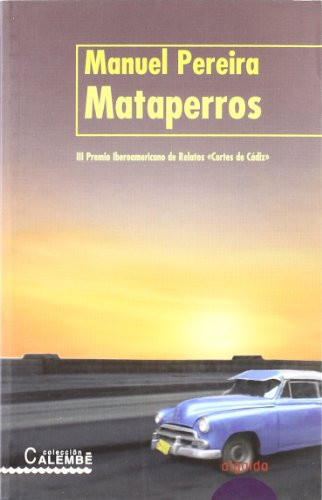 Mataperros (Calembe) (Spanish Edition)