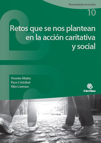 Retos que se nos plantean en la acción caritativa y social
