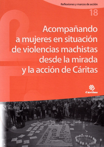 Acompañando a mujeres en situación de violencia machista desde la mirada y la acción de Cáritas