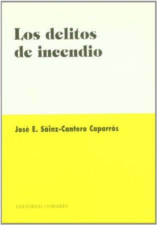 Los delitos de incendio