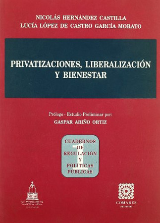 Privatizaciones, liberalización y bienestar