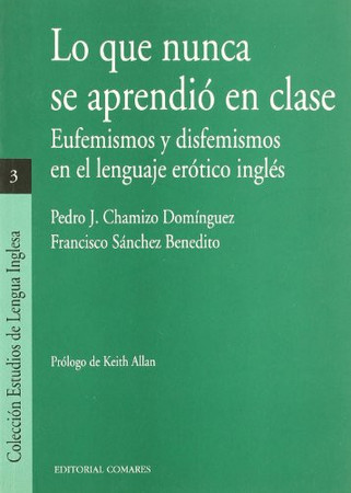 Lo que nunca se aprendió en clase: eufemismos y disfemismos en el lenguaje erótico inglés