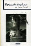 El pescador de pájaros (Comares narrativa) (Spanish Edition)