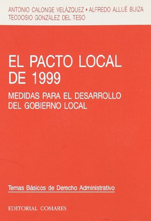 El pacto local de 1999: medidas para el desarrollo del gobierno local